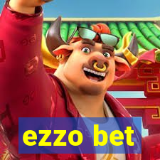 ezzo bet